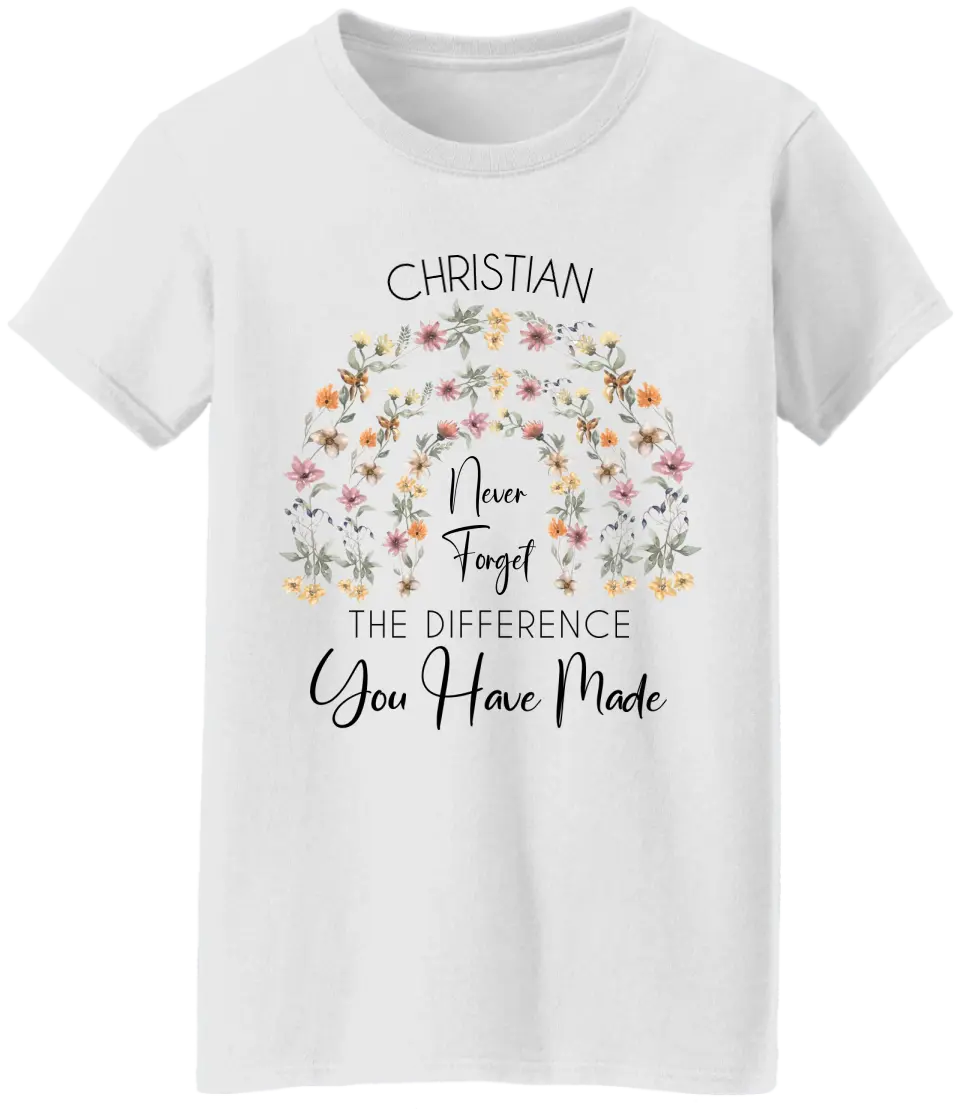 Never Forget the Difference You Have Made, Flower Rainbow Style for Women, Retirement Gift - Image 6