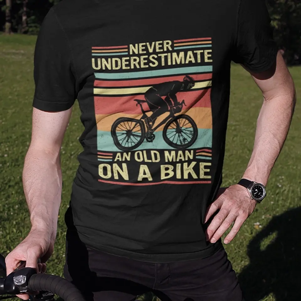 Never Underestimate An Old Man On A Bike - Personalized G500 T-Shirt - Image 4