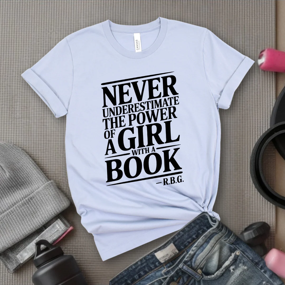 Never Underestimate The Power Of a Girl With a Book v2 - Women Empower Feminist Tee - Bella Canvas 3001 - Image 9