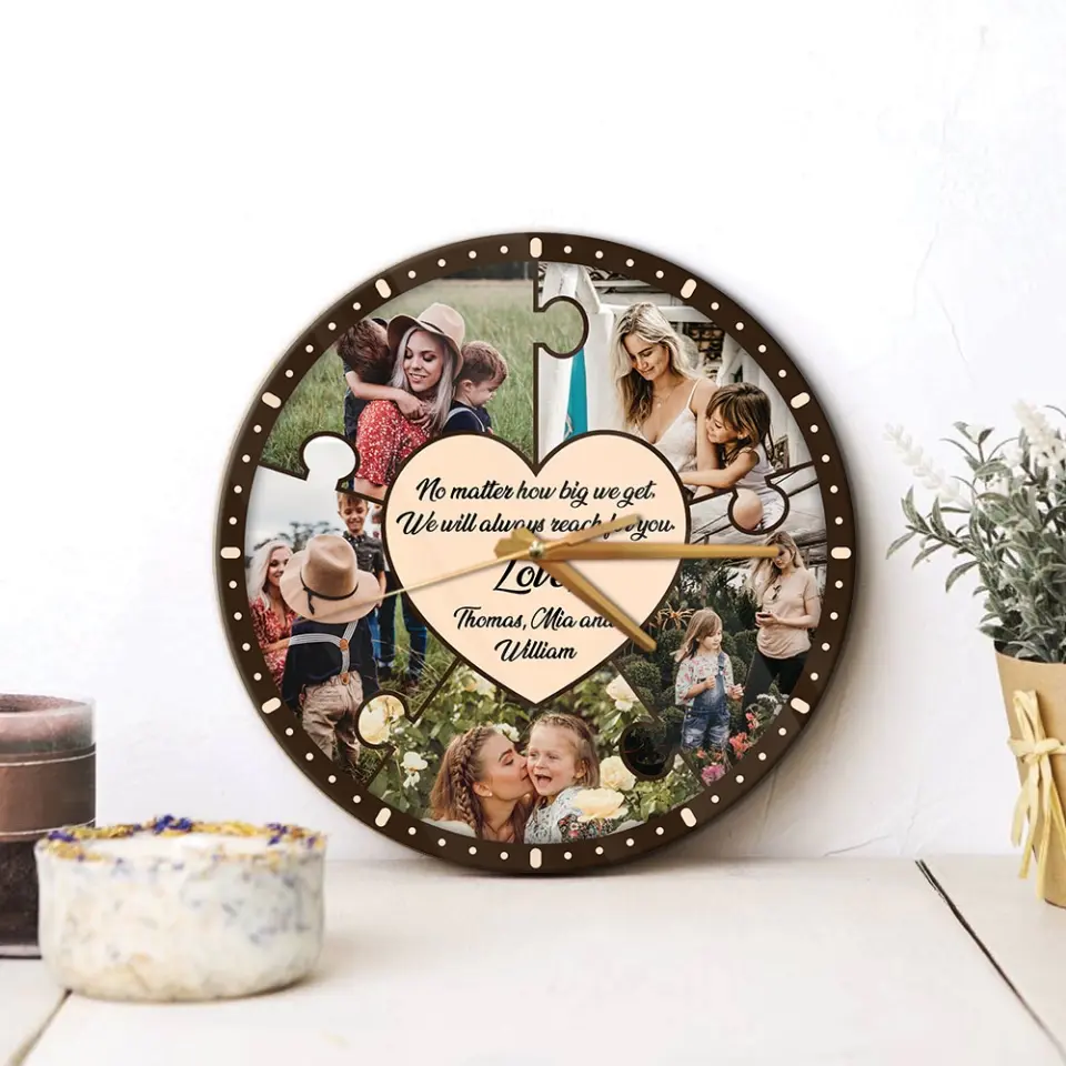 No Matter How Big We Get We Will Reach For You - Personalized Wooden Wall Clock - Best Gift For Mom On Mother's Day Birthday - 304IHPLNWC442 - Image 9