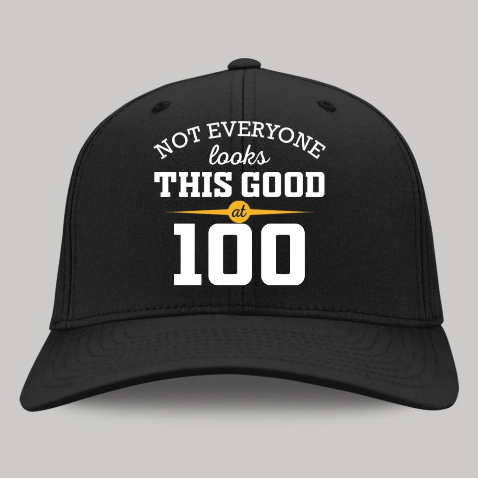 Not Everyone Look This Good Custom Cap Birthday Gift For Him - Image 2