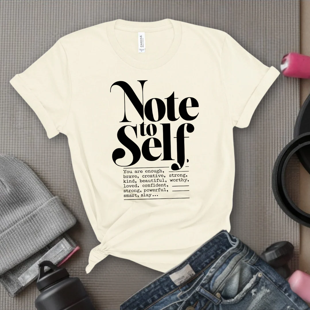 Note To Self T-shirt - Mental Health Shirt - Love Yourself Tee - Inspirational Shirt - Motivational Saying Gift - Bella Canvas 3001 - Image 3