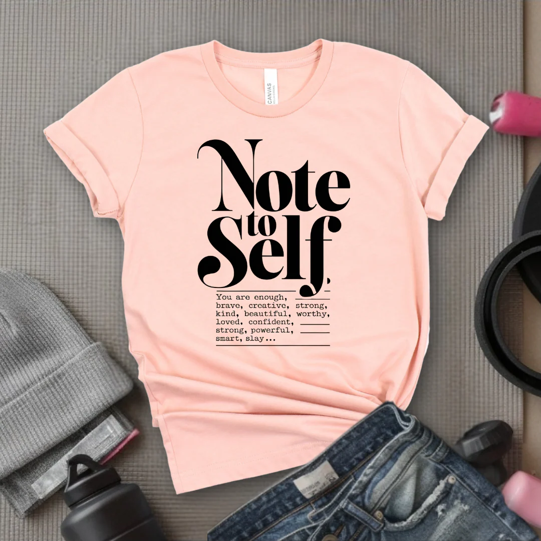 Note To Self T-shirt - Mental Health Shirt - Love Yourself Tee - Inspirational Shirt - Motivational Saying Gift - Bella Canvas 3001 - Image 6