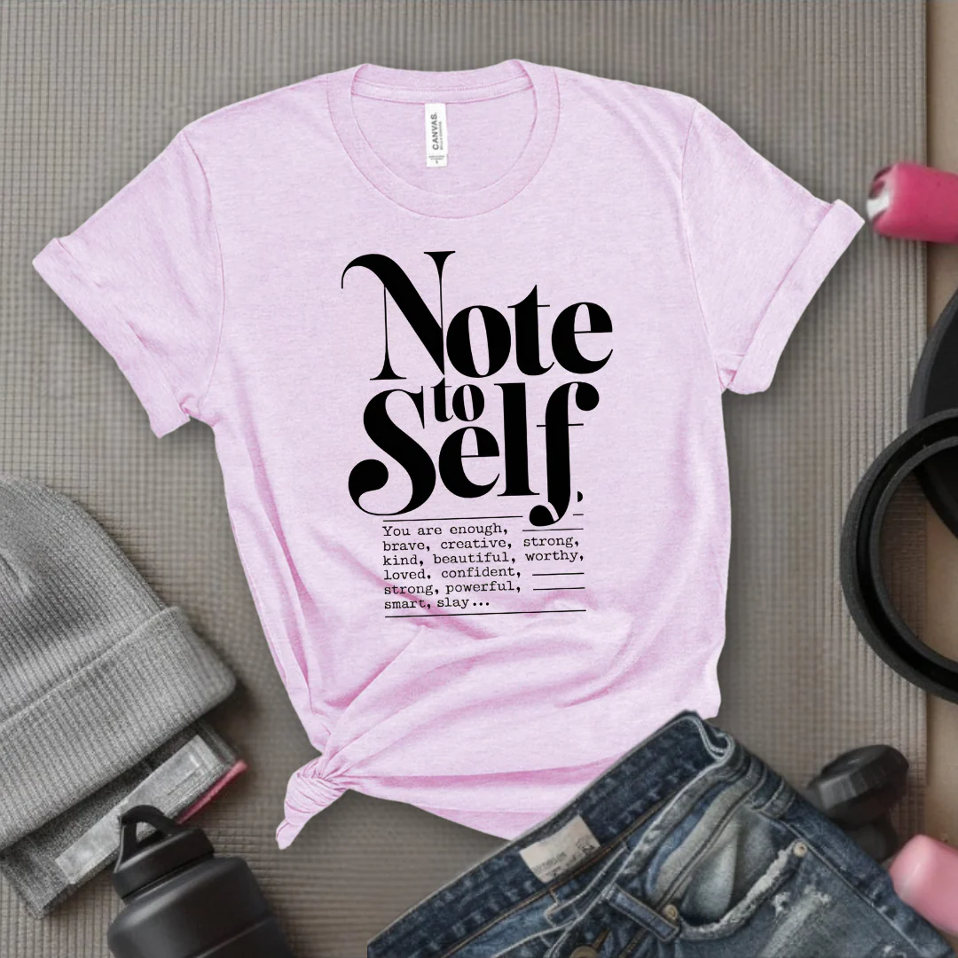 Note To Self T-shirt - Mental Health Shirt - Love Yourself Tee - Inspirational Shirt - Motivational Saying Gift - Bella Canvas 3001 - Image 7