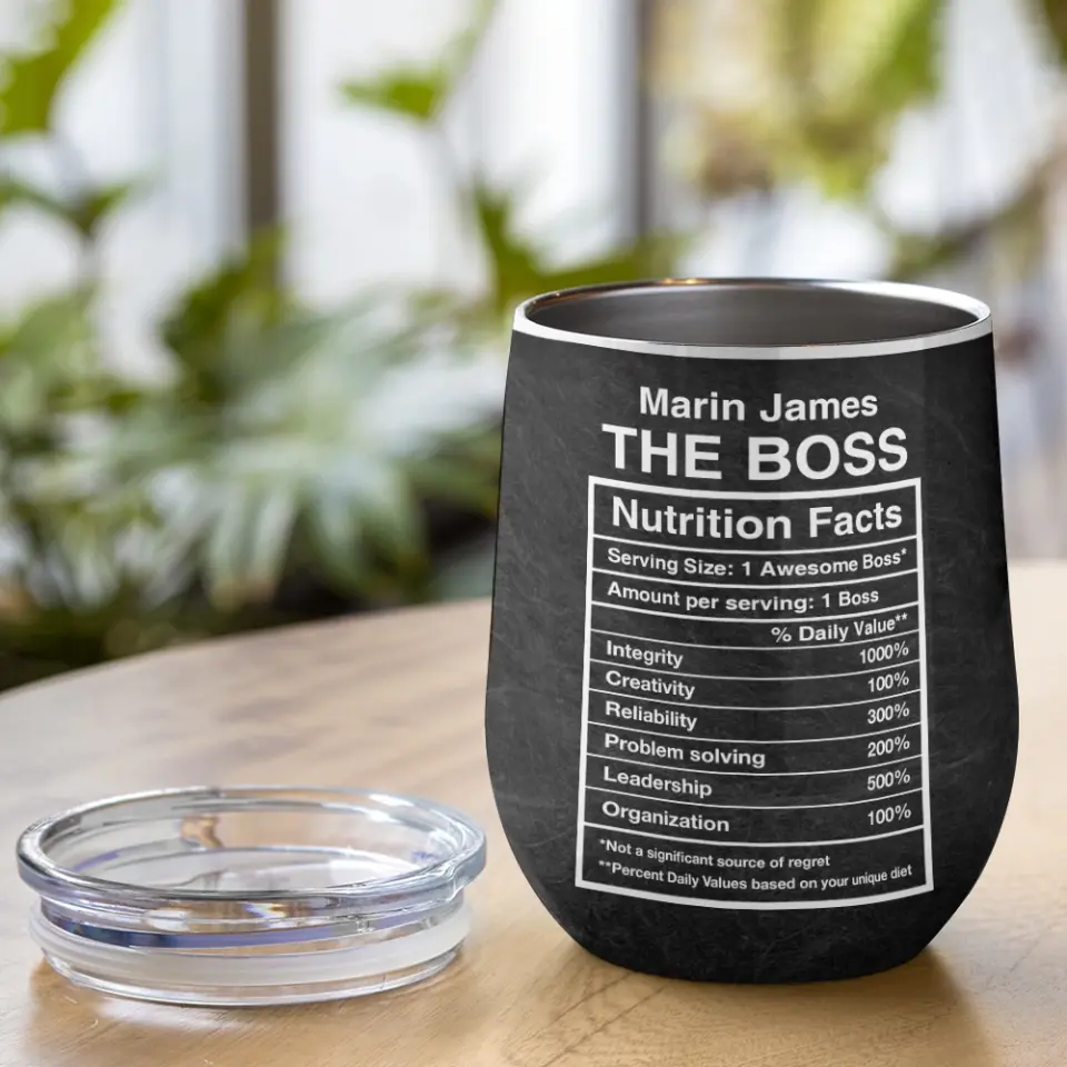 Nutrition Facts Label Of The Boss Custom Wine Tumbler Gift For Boss - Image 5