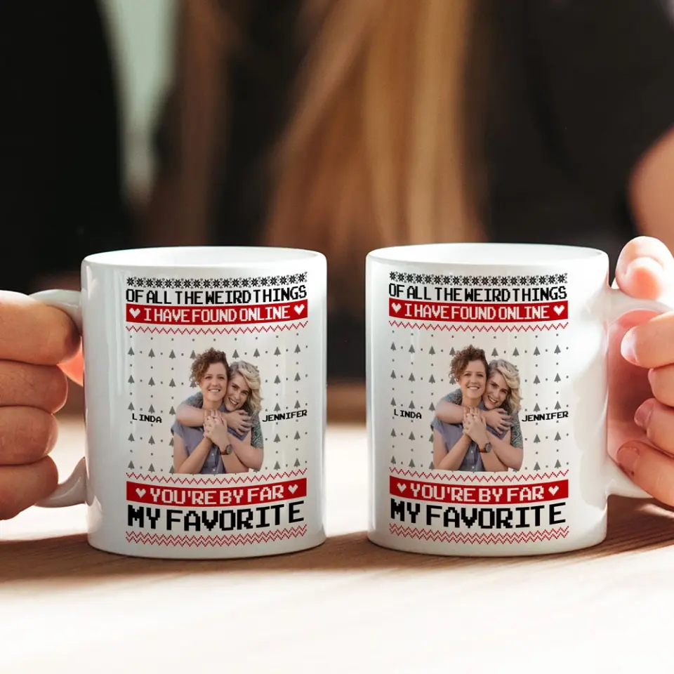 Of All The Weird Things I Have Found Personalized Mug - Image 3