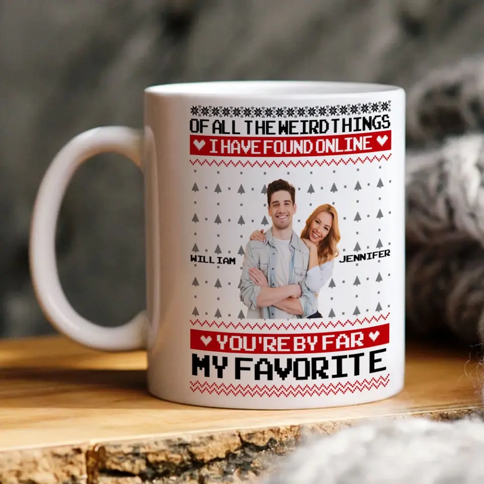 Of All The Weird Things I Have Found Personalized Mug - Image 4