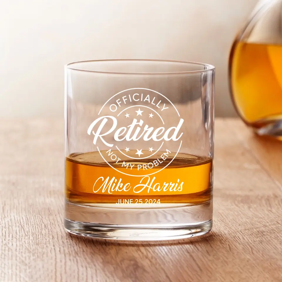 Officially Retired Not My Problem - Bar Glass - Image 4