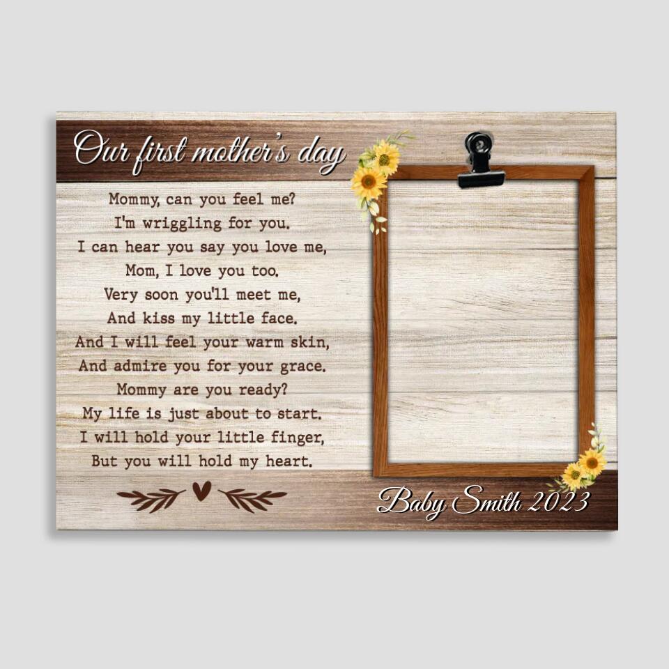 Our First Mother's Day Mommy Can You Feel Me - Personalized Photo Clip Frame - Best Gift For Pregnant Mom/Mother For Her - Best Gift For Mother's Day - 304IHPNPPT434 - Image 4