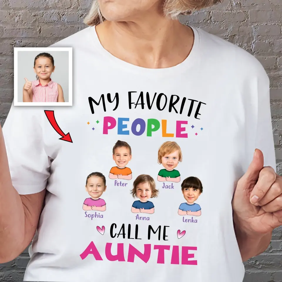 My Favorite People Call Me Grandma Nana Auntie - Personalized T-shirt - Image 5