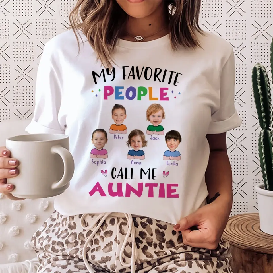 My Favorite People Call Me Grandma Nana Auntie - Personalized T-shirt - Image 6