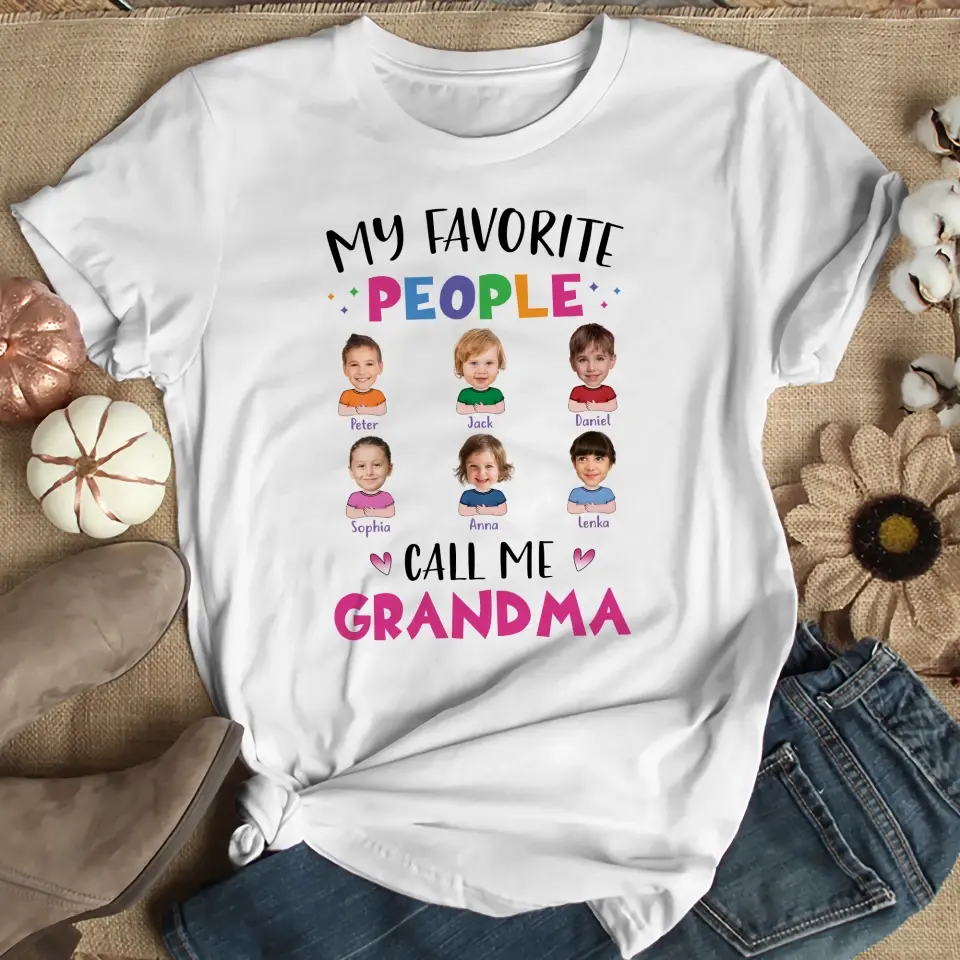 My Favorite People Call Me Grandma Nana Auntie - Personalized T-shirt - Image 7