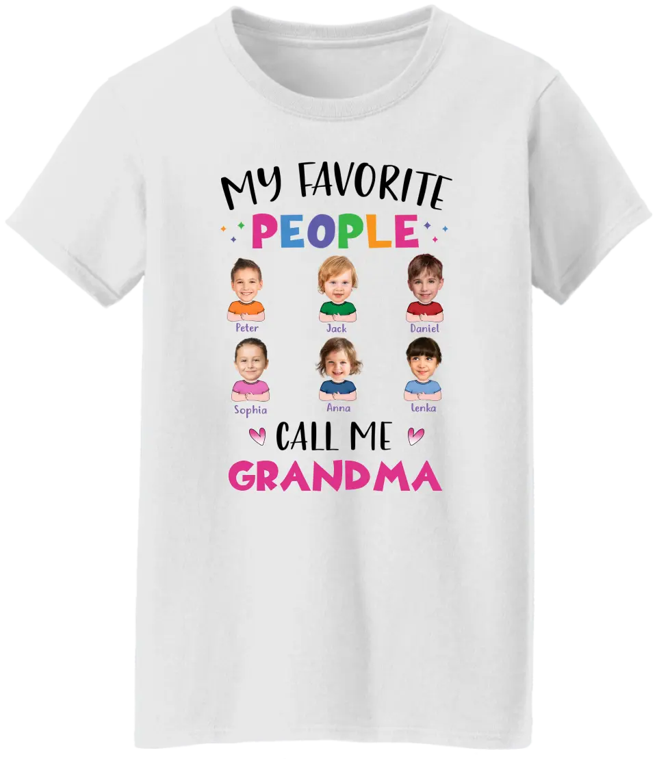 My Favorite People Call Me Grandma Nana Auntie - Personalized T-shirt - Image 9