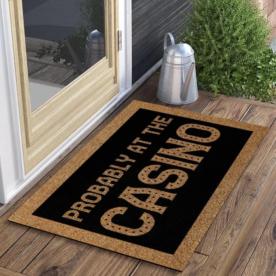 Probably at the Casino - For Casino Lover Doormat - Casino Game Room Decoration - Image 4