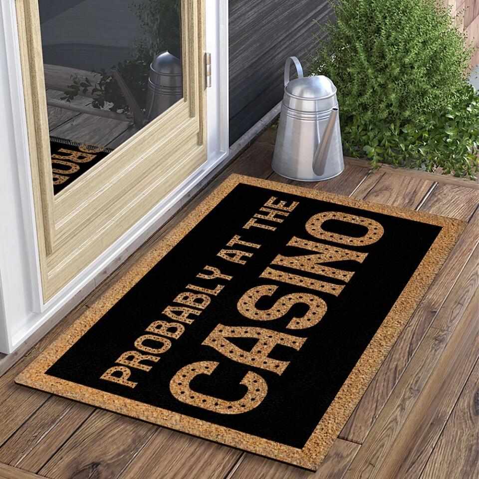 Probably at the Casino - For Casino Lover Doormat - Casino Game Room Decoration - Image 6