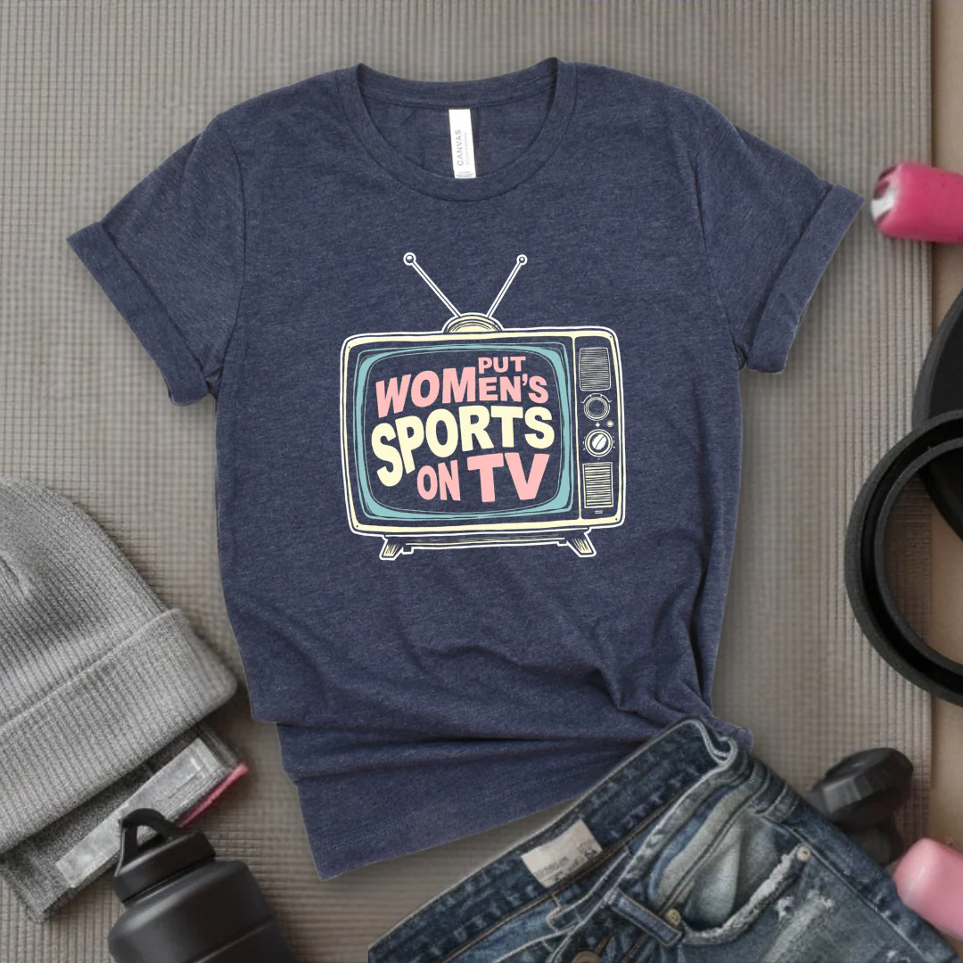 Put Women Sports On TV Motivational Tshirts - Feminist Women Empowerment Shirt - Unisex Jersey Short Sleeve Shirt - Gift For Her - Bella Canvas 3001 - Image 6