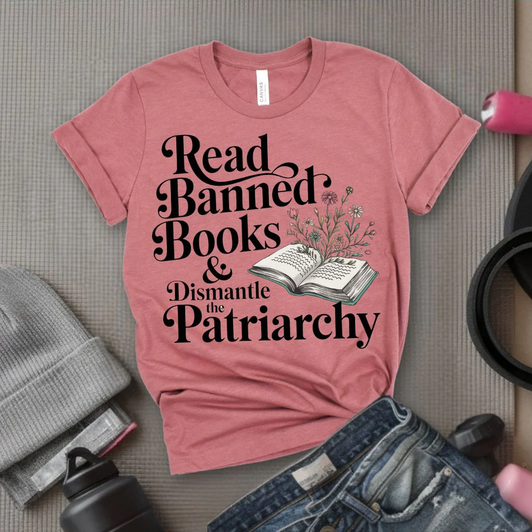 Read Banned Books & Dismantle the Patriarchy - Feminist T-Shirt - Women Empowerment Tee - Bella Canvas 3001 - Image 3