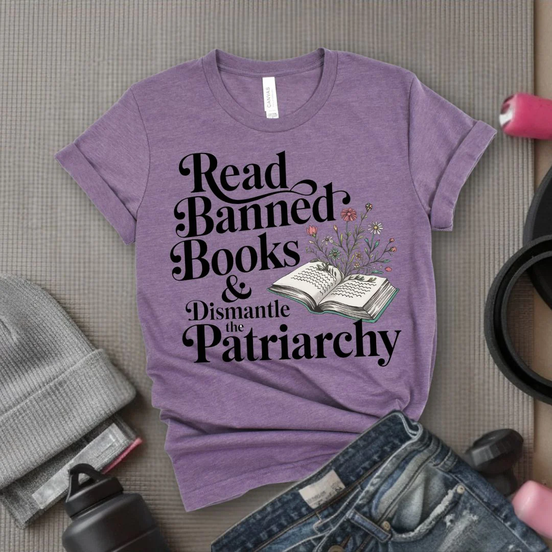 Read Banned Books & Dismantle the Patriarchy - Feminist T-Shirt - Women Empowerment Tee - Bella Canvas 3001 - Image 6