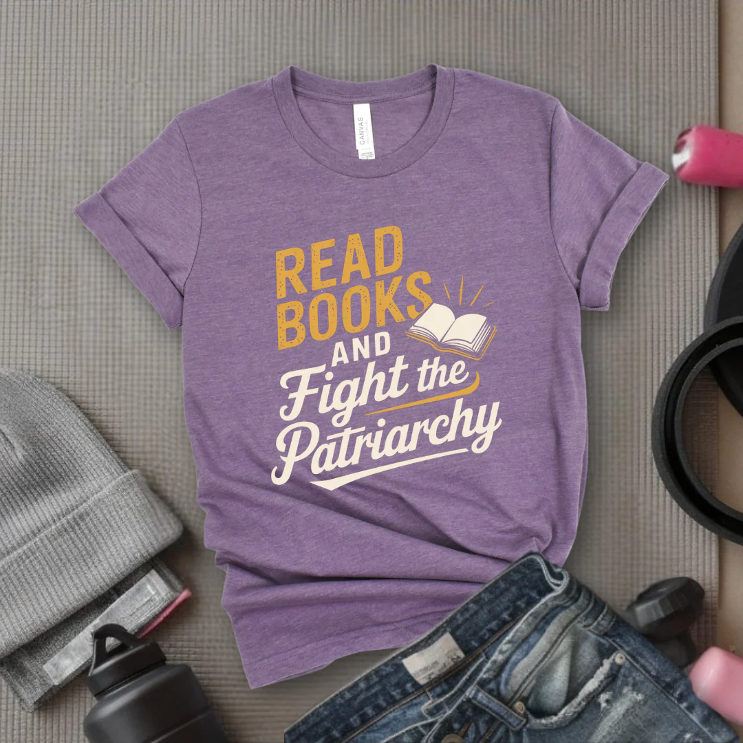 Read Books and Fight the Patriarchy - Women Empowerment Tshirt - Gift for Strong Women, Feminists - Bella Canvas 3001 - Image 6