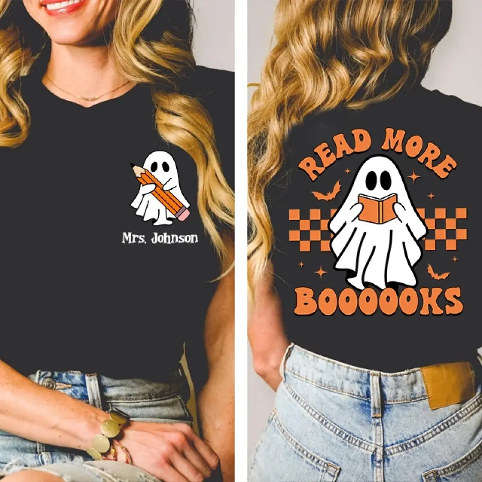 Read More Books Teacher Gift, T-Shirt Two Sides, Gift For Teacher, Halloween Gifts for Bookaholic, Bookworm - Image 9