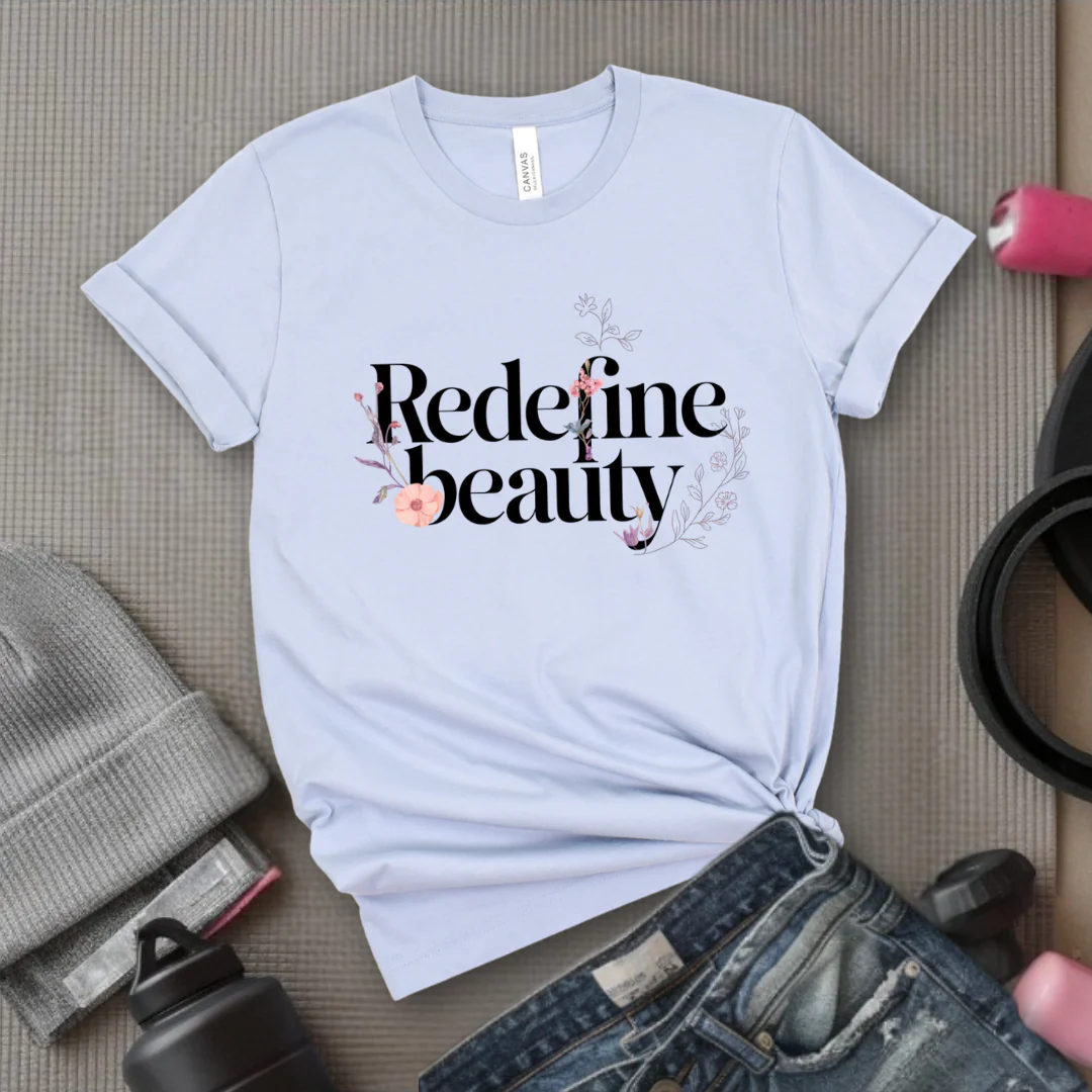 Redefine Beauty - Women Right T-Shirts - Unisex Jersey Short Sleeve Shirt - Gift for Her - Bella Canvas 3001 - Image 5