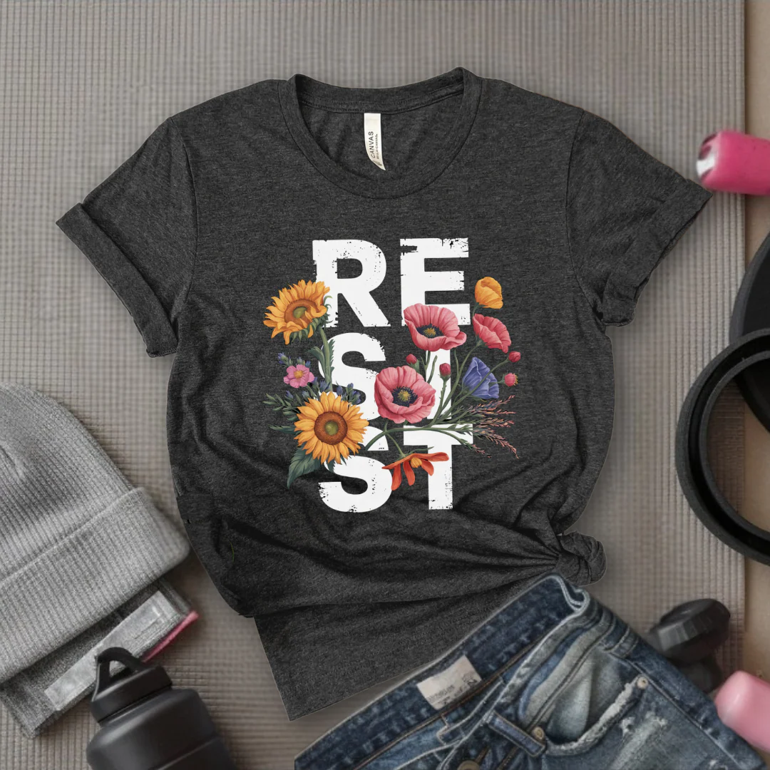 Resist Flowers - Girl Power Inspirational T-Shirt - Women Empowerment Tee - Gift for Her - Bella Canvas 3001 - Image 2