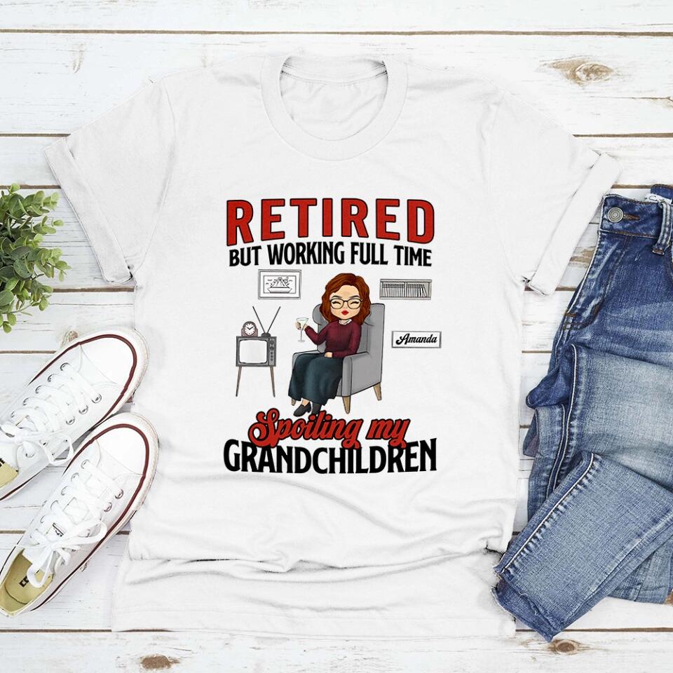 Retired But Working Full Time Spoiling My Grandchildren - Personalized T-shirt - Gift For Grandpa/Grandma - Image 4