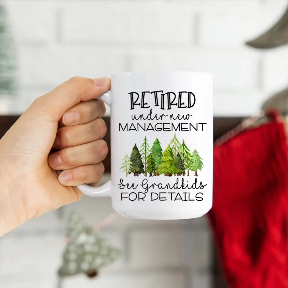 Retired Under New Management - White Mug - Image 12