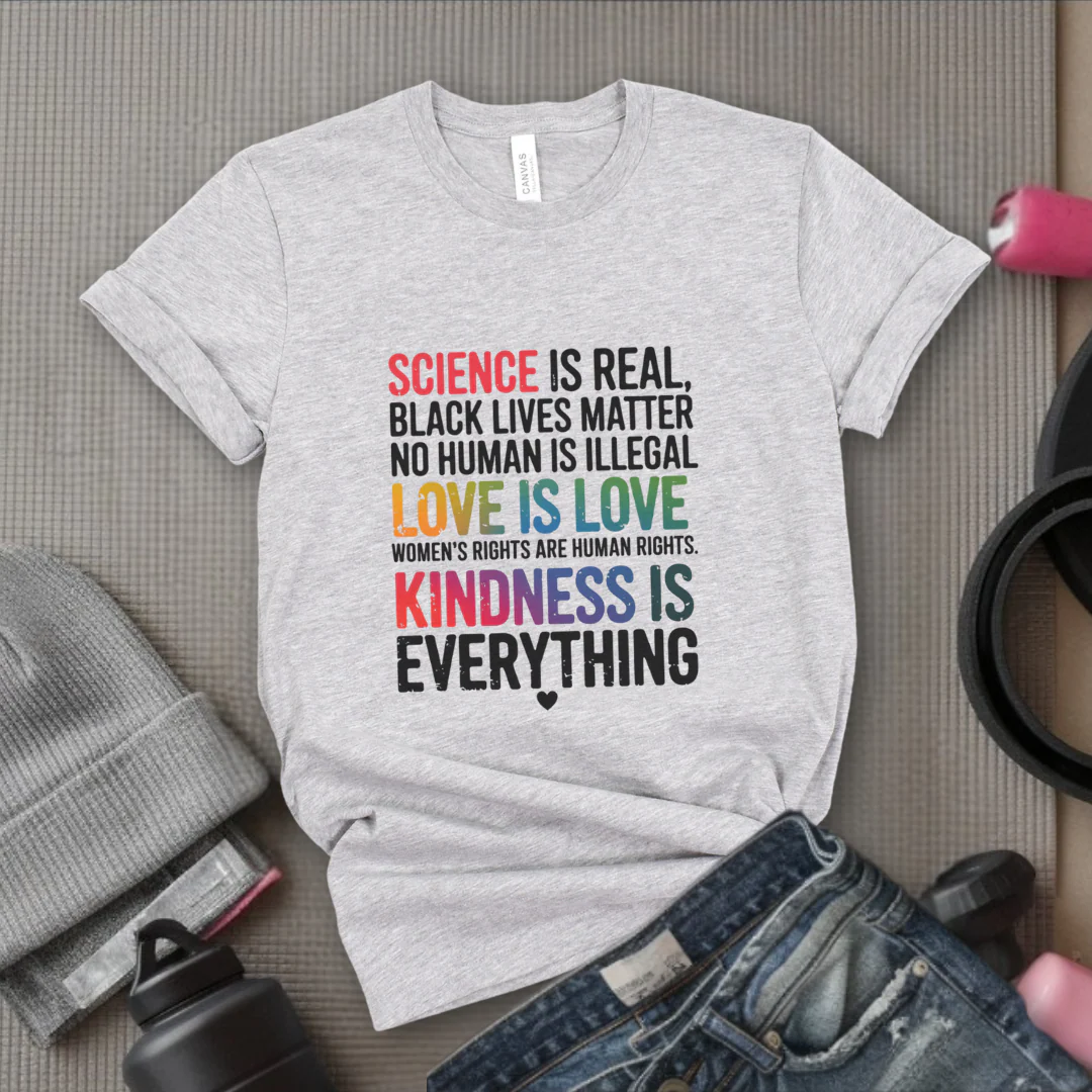 Science Is Real Black Lives Matter - Women Empowerment Tshirt - Gift for Strong Women, Feminists - Bella Canvas 3001