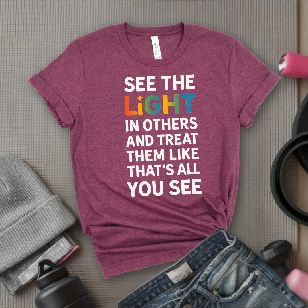 See The Light In Others - Girl Power Inspirational T-Shirt - Women Empowerment Tee - Gift for Her - Bella Canvas 3001 - Image 2
