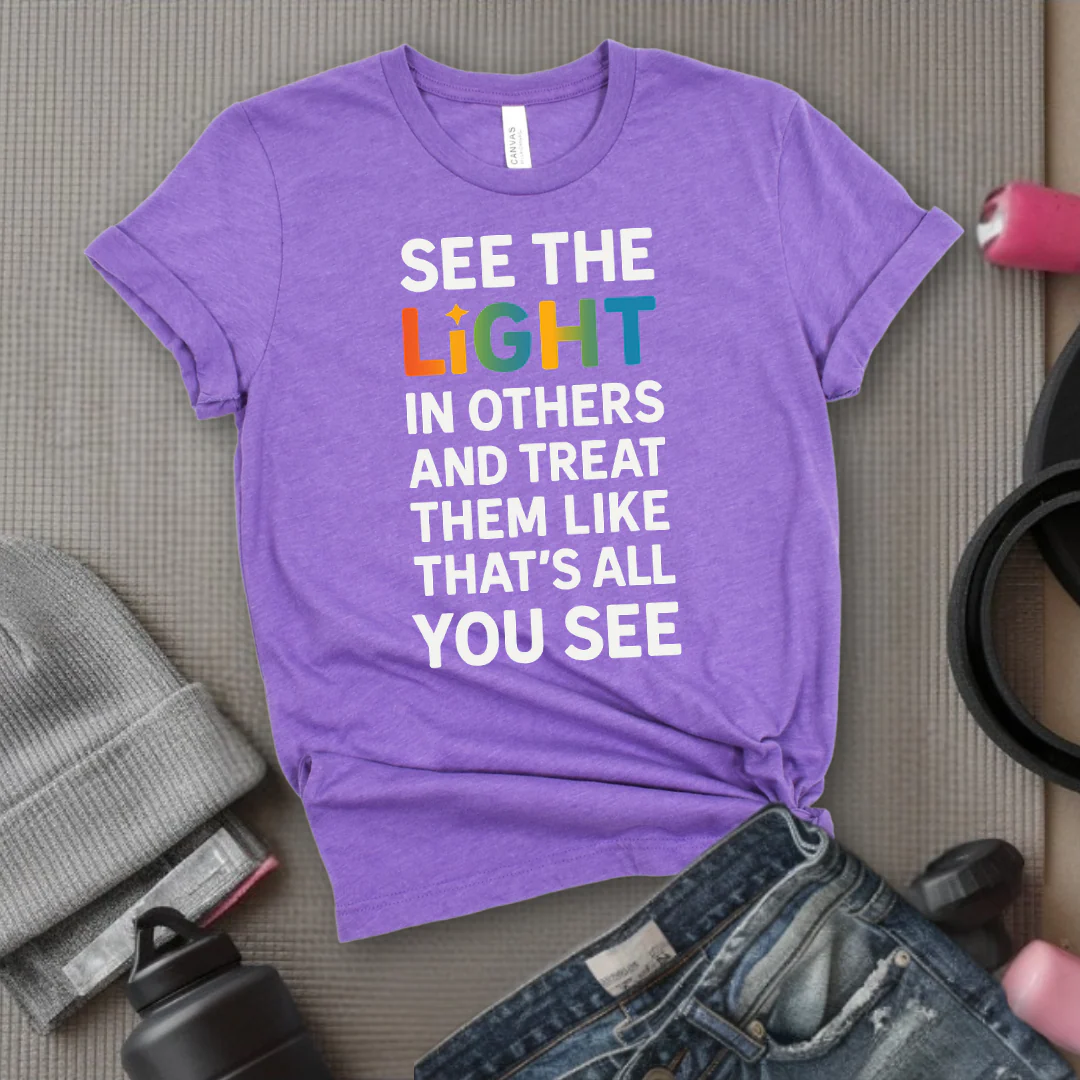 See The Light In Others - Girl Power Inspirational T-Shirt - Women Empowerment Tee - Gift for Her - Bella Canvas 3001 - Image 5