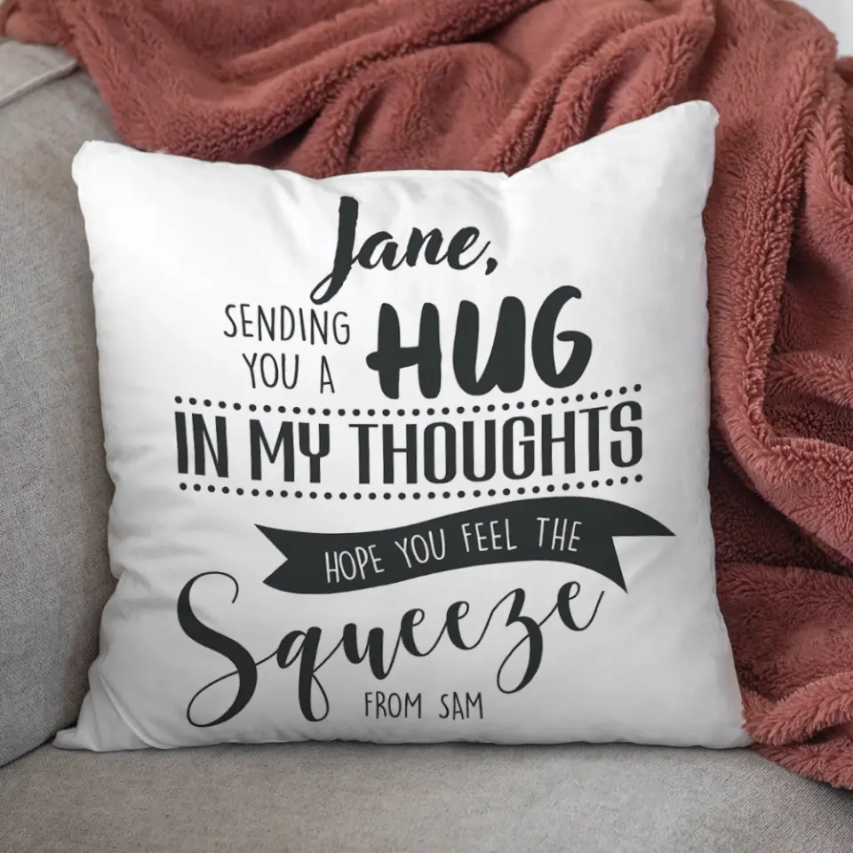 Sending You A Hug, Personalized Square Linen Pillow, Far Away Distance Gift for Your Loved One - Image 5