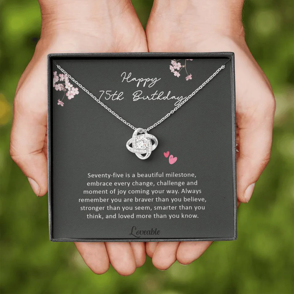 Seventy-Five is a Beautiful Milestone, 75th Birthday Gifts for Mom Grandma, Love Knot Necklace - Image 3