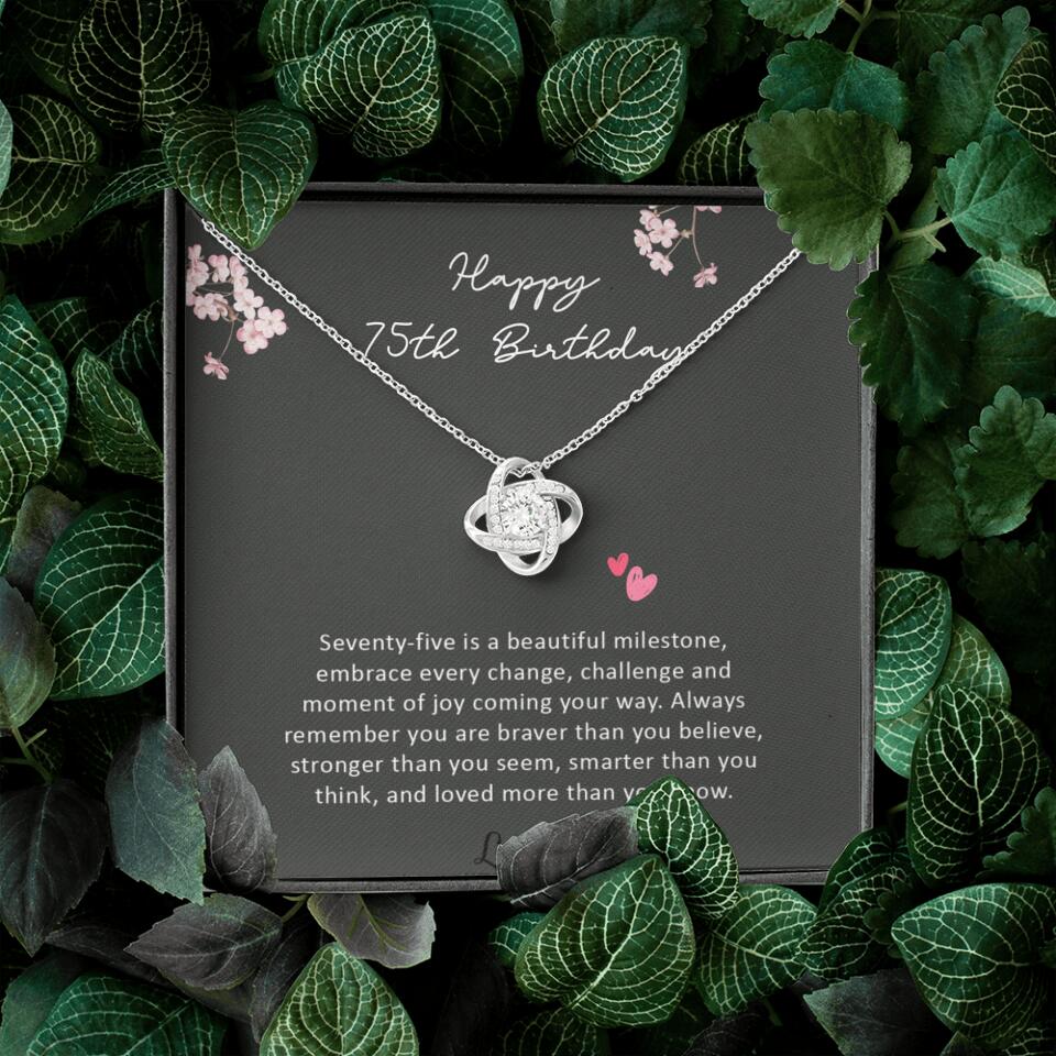 Seventy-Five is a Beautiful Milestone, 75th Birthday Gifts for Mom Grandma, Love Knot Necklace - Image 4