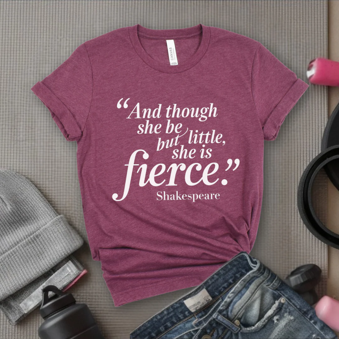 Shakespeare and Though She Be But Little She Is Fierce - Girl Power Inspirational T-Shirt - Women Empowerment Tee - Gift for Her - Bella Canvas 3001 - Image 4