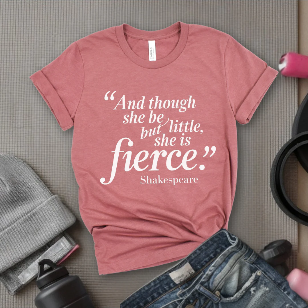 Shakespeare and Though She Be But Little She Is Fierce - Girl Power Inspirational T-Shirt - Women Empowerment Tee - Gift for Her - Bella Canvas 3001 - Image 5