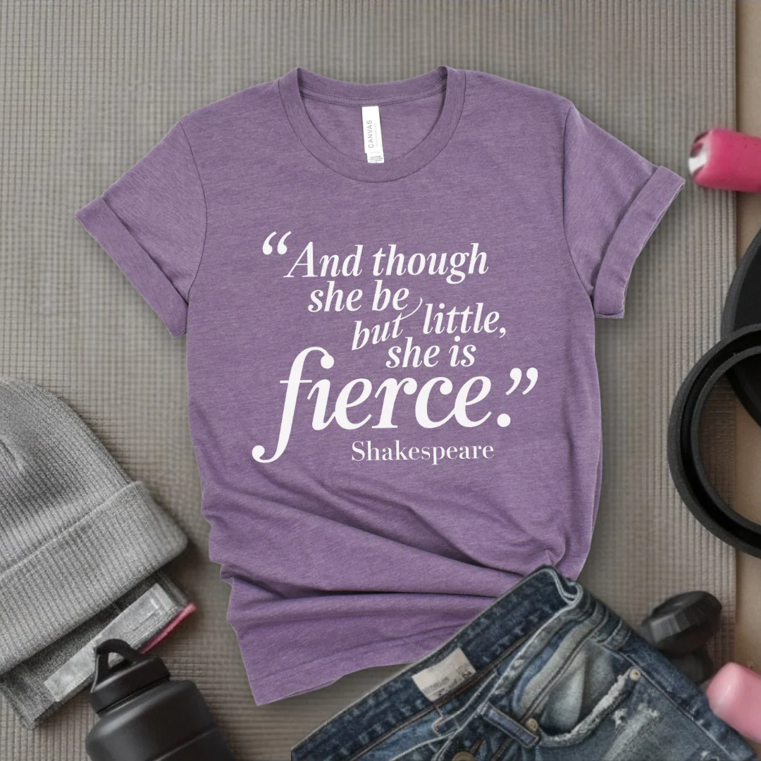 Shakespeare and Though She Be But Little She Is Fierce - Girl Power Inspirational T-Shirt - Women Empowerment Tee - Gift for Her - Bella Canvas 3001 - Image 7