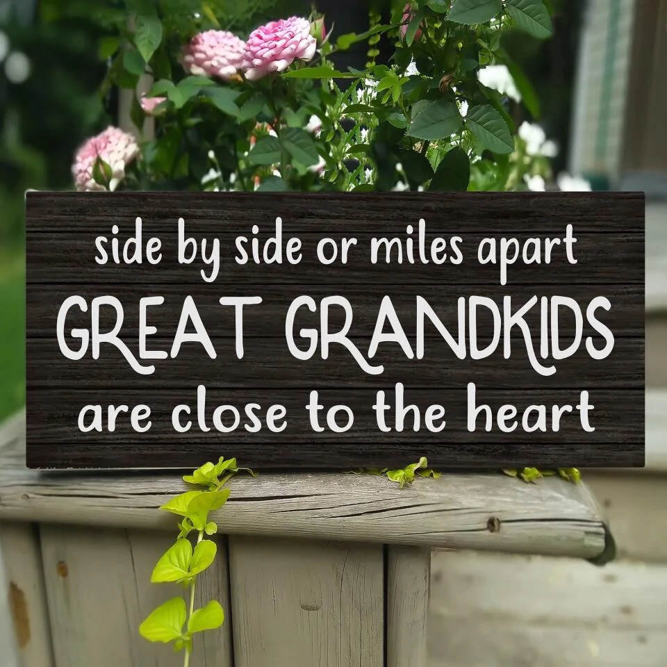 Side by Side or Miles Apart Great Grandkids - Rectangle Wooden Sign - Gift For Grandparent - Image 3