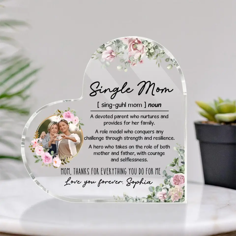 Single Mom Definition Thanks for Everything You Do Mother Gift from Kid Heart Acrylic Plaque - Image 2