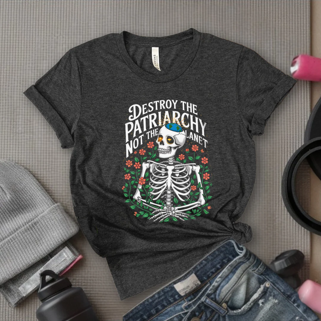 Skeleton Destroy The Patriarchy Not The Planet - Feminist Women Empowerment Shirt - R.B.G Tshirt - Gifts for Feminists - Bella Canvas 3001 - Image 2