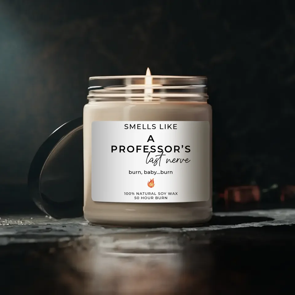 Smells Like A Professor's Last Nerve - Personalized Scented Soy Candle - Teacher Professor Gifts - Image 10