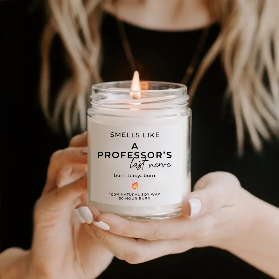 Smells Like A Professor's Last Nerve - Personalized Scented Soy Candle - Teacher Professor Gifts - Image 11