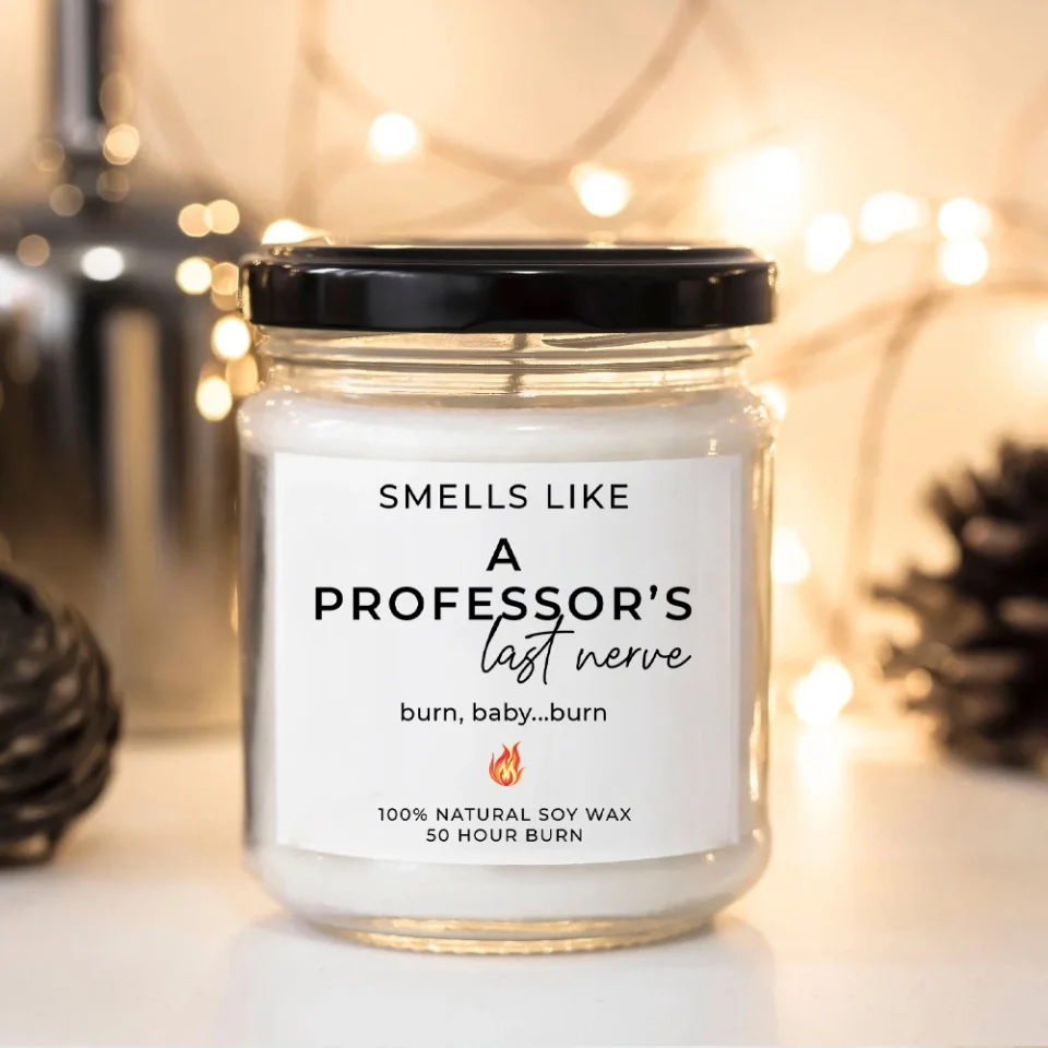 Smells Like A Professor's Last Nerve - Personalized Scented Soy Candle - Teacher Professor Gifts - Image 12