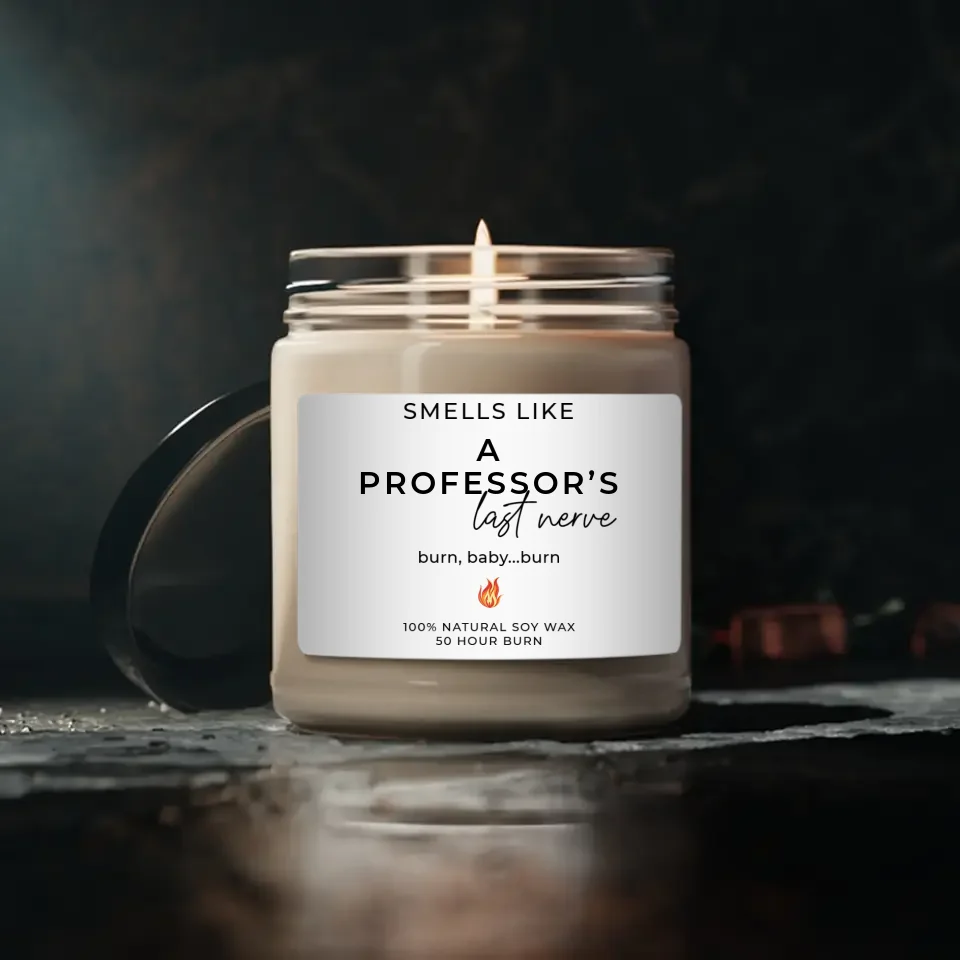 Smells Like A Professor's Last Nerve - Personalized Scented Soy Candle - Teacher Professor Gifts - Image 6