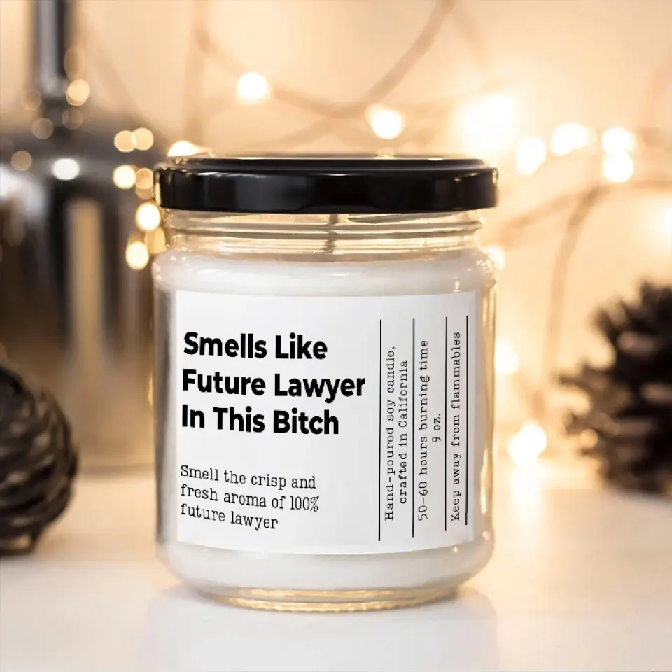 Smells Like Future Lawyer In This Bitch Personalized Candle - Image 4