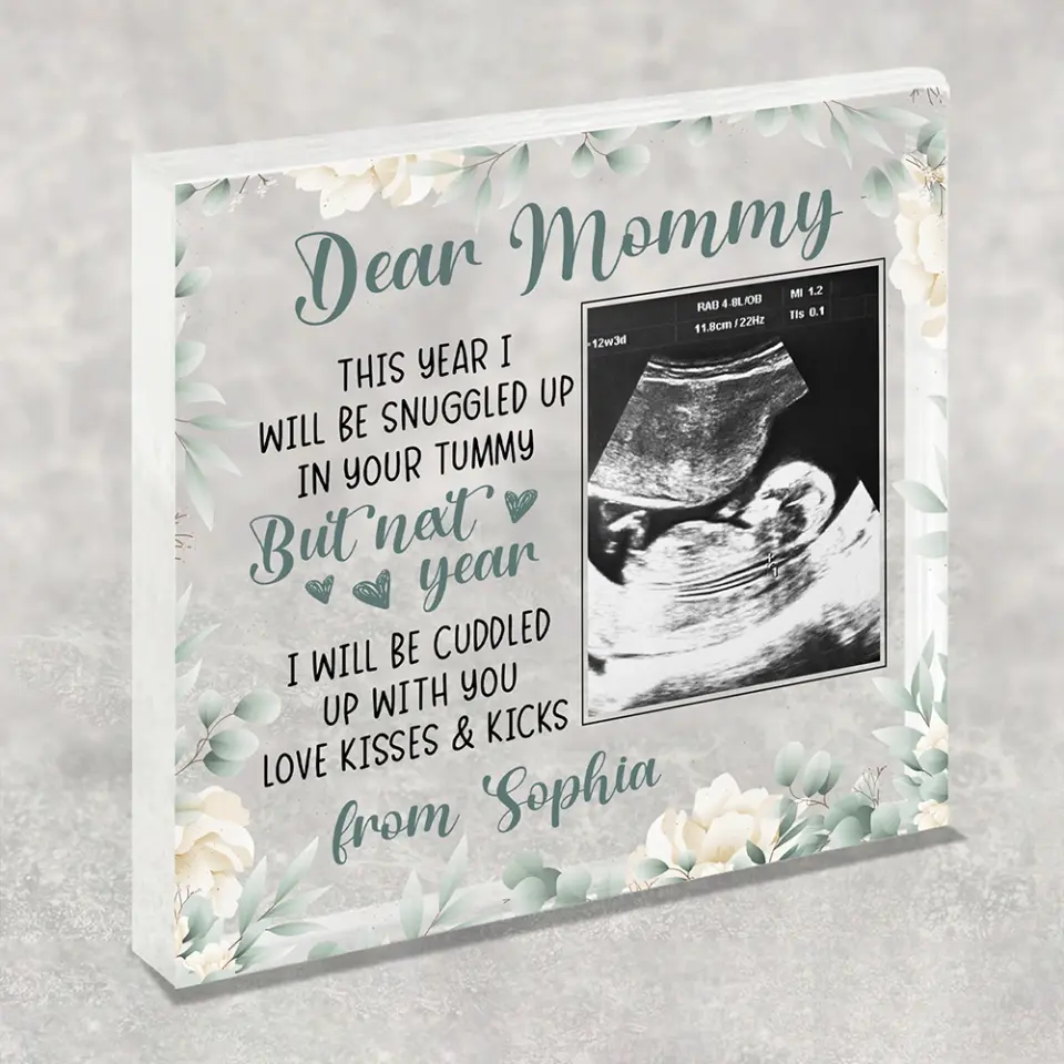 Snuggled Up In Mommy's Tummy, Custom Baby Ultrasound Photo Acrylic Plaque, Gift For Pregnant Mom - Image 4