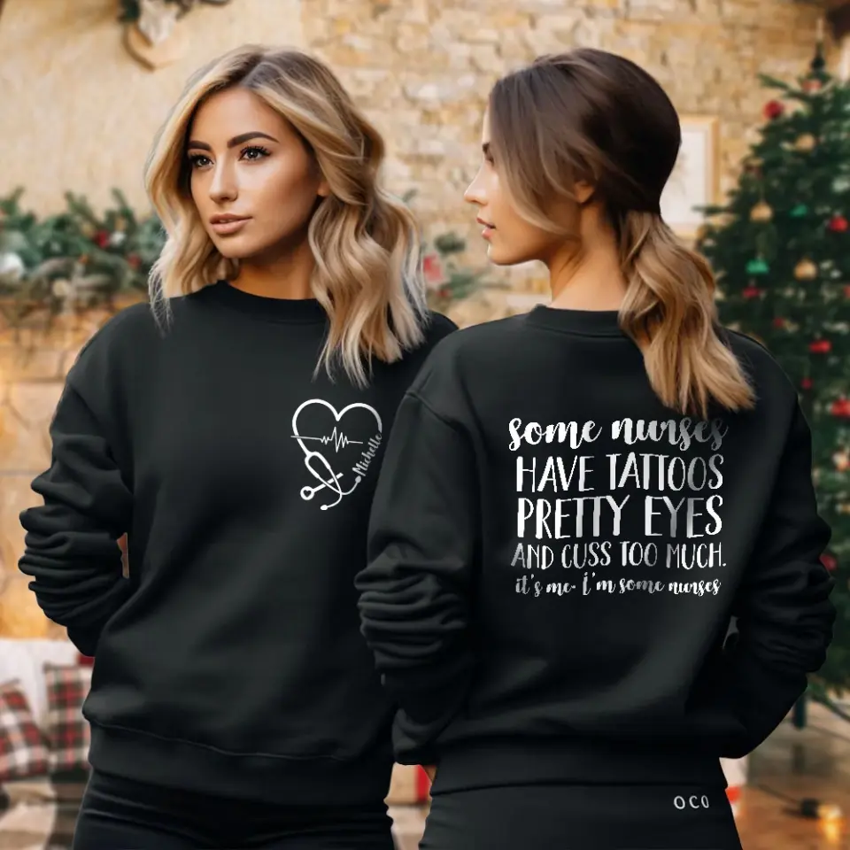 Some Nurses Have Tattoos Pretty Eyes And Cuss Too Much, Standard Crew Sweatshirt, Gift For Nurses | 311IHPLNTS1215 - Image 6