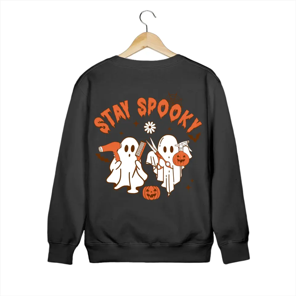 Stay Spooky, Personalized T-Shirt Sweatshirt 2 Sides, Halloween Gift For Hairdresser | 309IHPLNTS315 - Image 3
