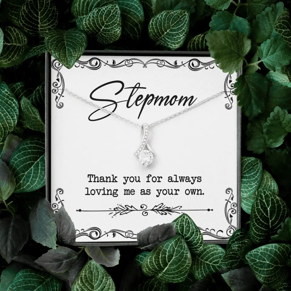 Stepmom, Thank You For Loving Me As Your Own - Personalized Necklace - Gift For Stepmom - Image 3