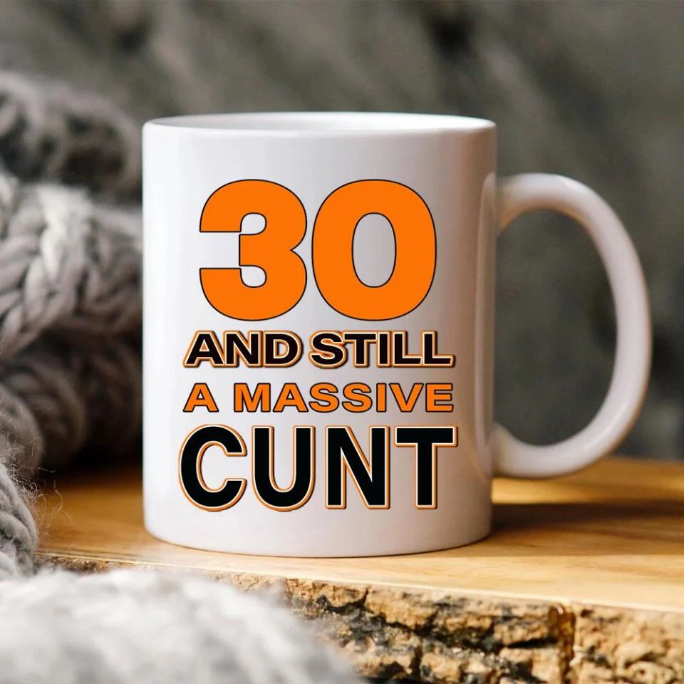 And Still A Massive Cun* Personalized Mug - Image 6